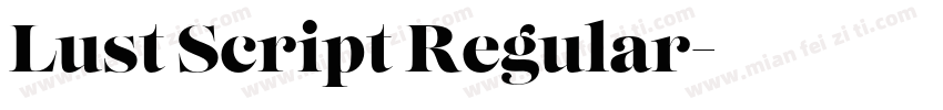 Lust Script Regular字体转换